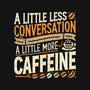 A Little More Caffeine-Unisex-Pullover-Sweatshirt-BridgeWalker