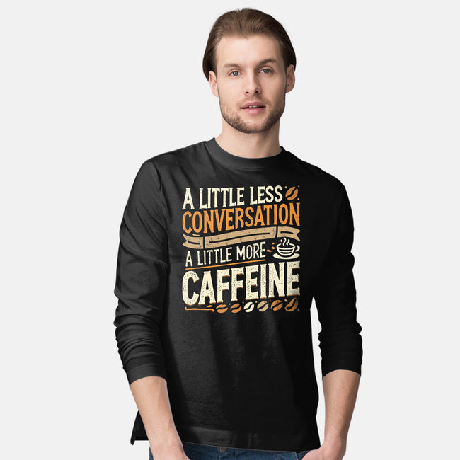 A Little More Caffeine-Mens-Long Sleeved-Tee-BridgeWalker