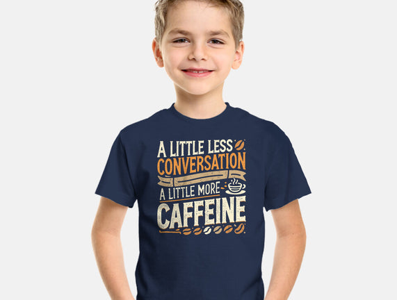 A Little More Caffeine