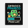 Gardening In Progress-None-Stretched-Canvas-NemiMakeit