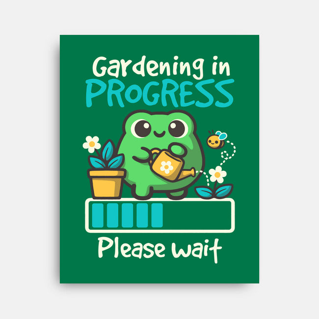 Gardening In Progress-None-Stretched-Canvas-NemiMakeit