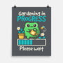 Gardening In Progress-None-Matte-Poster-NemiMakeit