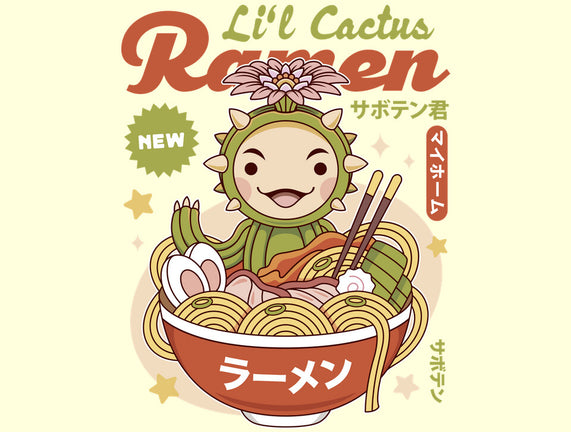 Lil Cactus Ramen