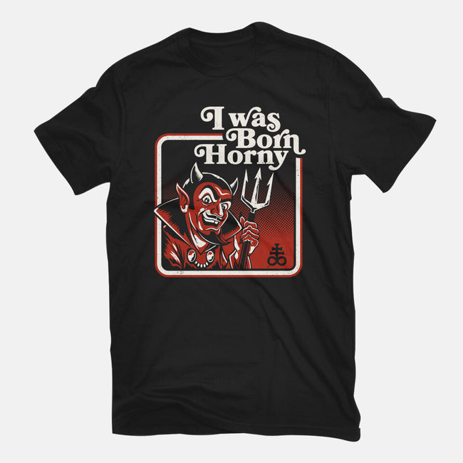 I Was Born Horny-Unisex-Basic-Tee-Nemons