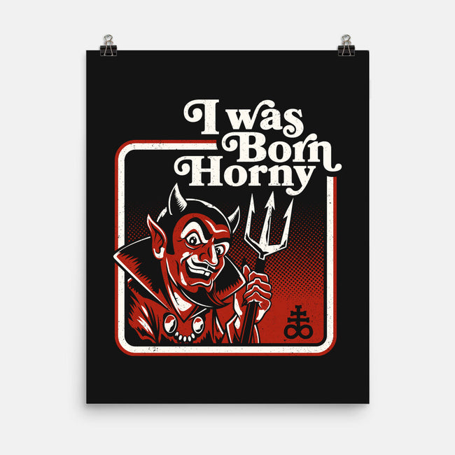 I Was Born Horny-None-Matte-Poster-Nemons