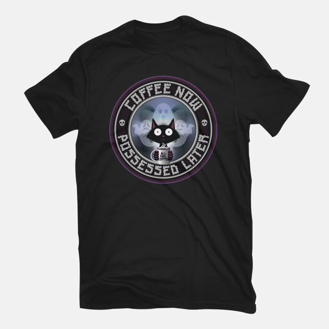 Coffee Now Possessed Later-Womens-Basic-Tee-Whimsical Thinker