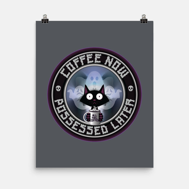 Coffee Now Possessed Later-None-Matte-Poster-Whimsical Thinker