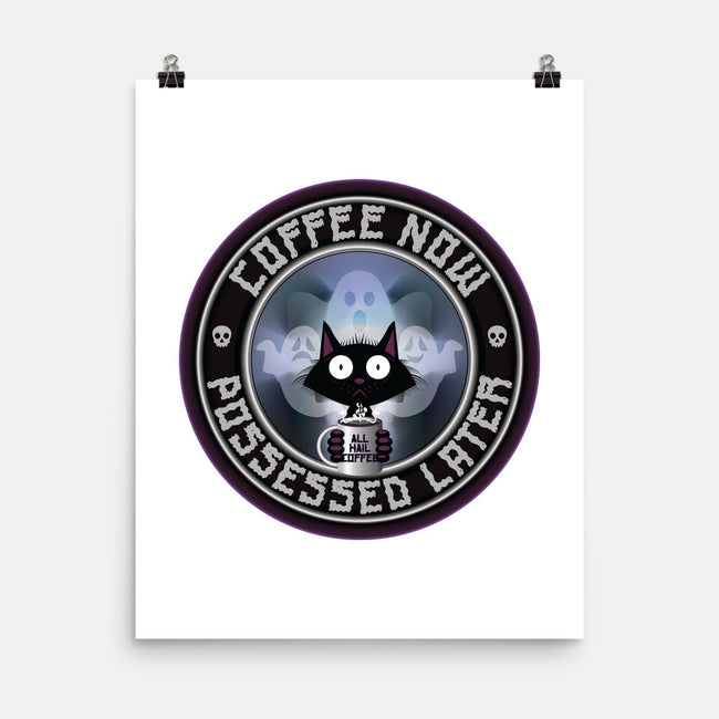 Coffee Now Possessed Later-None-Matte-Poster-Whimsical Thinker