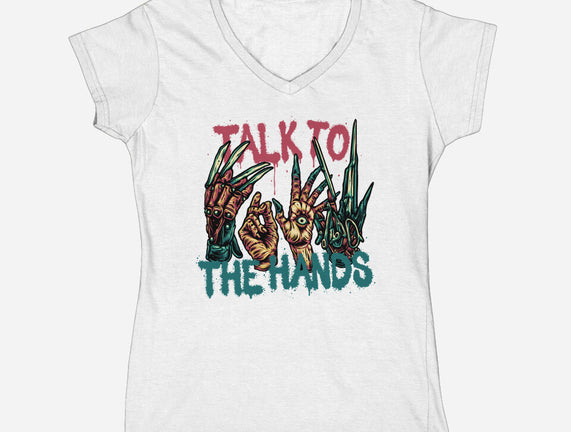 Talk To The Hands