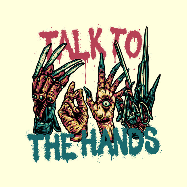 Talk To The Hands-None-Removable Cover w Insert-Throw Pillow-glitchygorilla