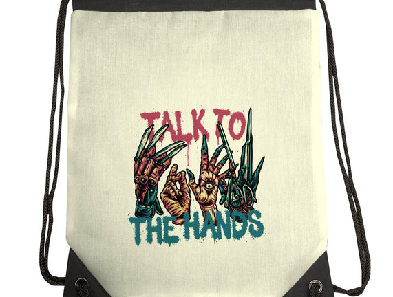 Talk To The Hands