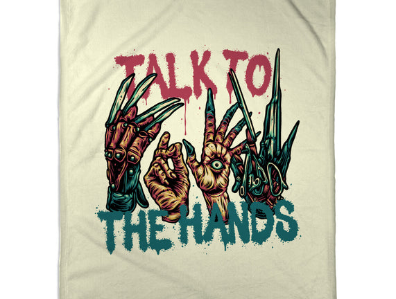 Talk To The Hands