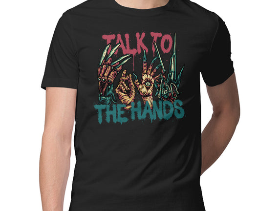 Talk To The Hands