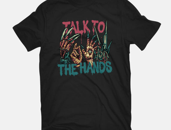 Talk To The Hands