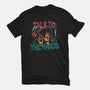 Talk To The Hands-Mens-Basic-Tee-glitchygorilla