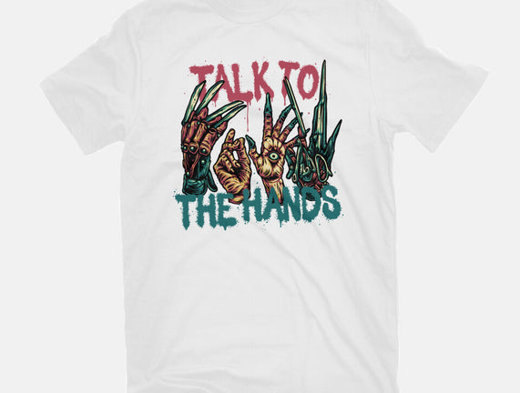 Talk To The Hands