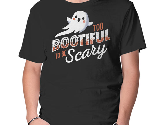 To Bootiful To Be Scary