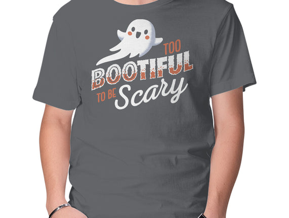 To Bootiful To Be Scary