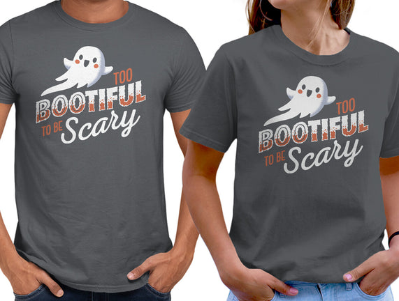 To Bootiful To Be Scary