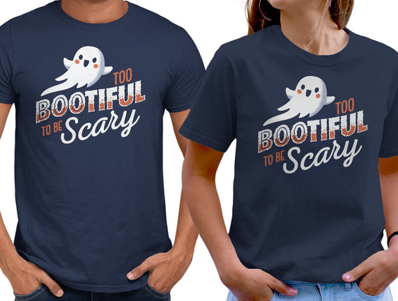 To Bootiful To Be Scary