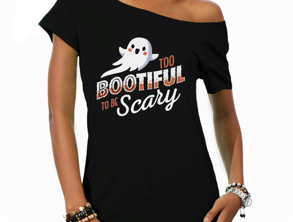 To Bootiful To Be Scary