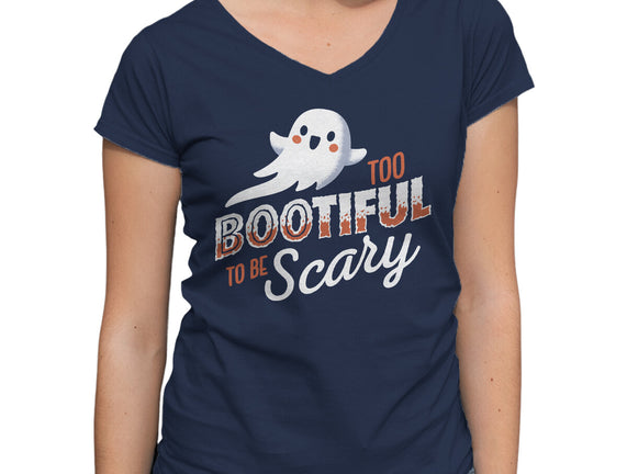 To Bootiful To Be Scary