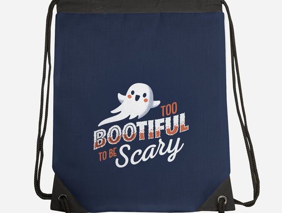 To Bootiful To Be Scary