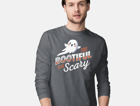 To Bootiful To Be Scary