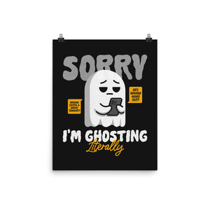 Literally Ghosting You