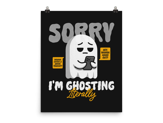 Literally Ghosting You