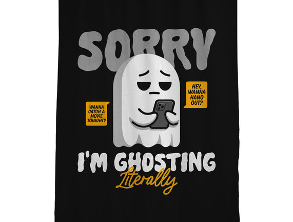 Literally Ghosting You