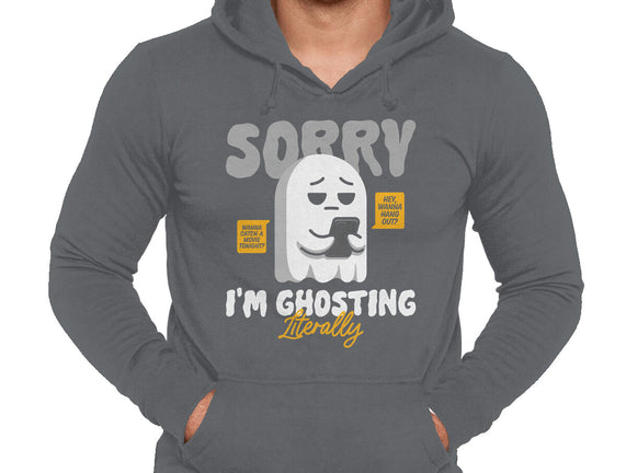 Literally Ghosting You