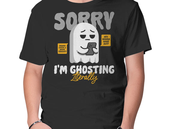 Literally Ghosting You