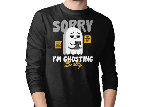 Literally Ghosting You