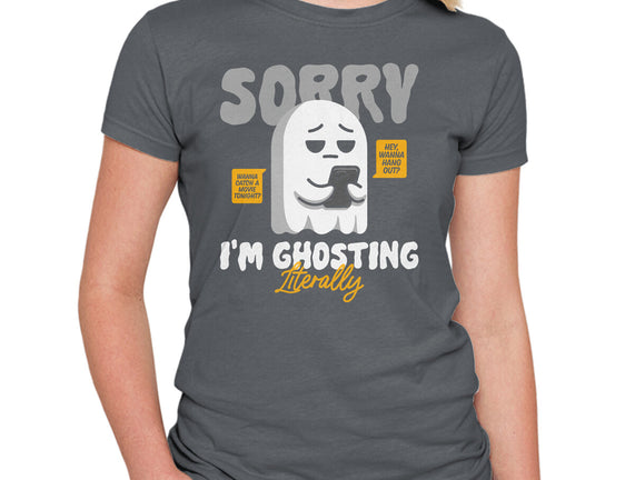 Literally Ghosting You