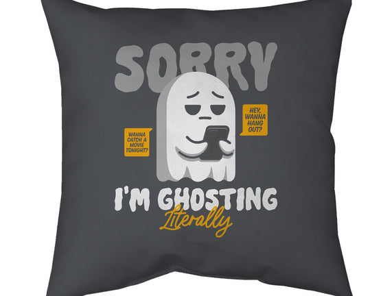 Literally Ghosting You