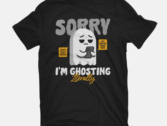 Literally Ghosting You