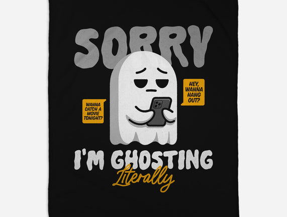 Literally Ghosting You