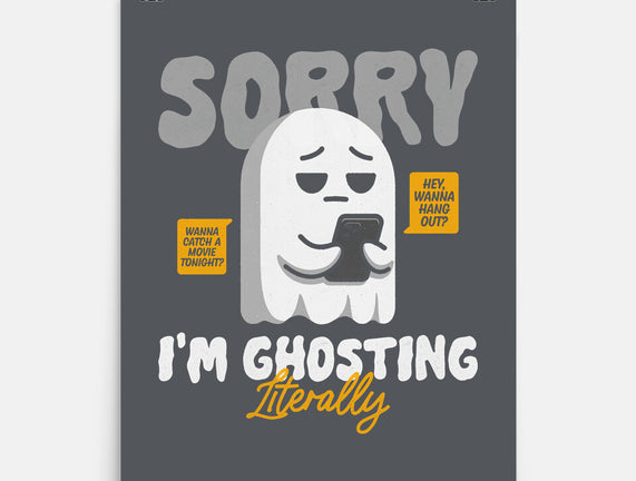 Literally Ghosting You