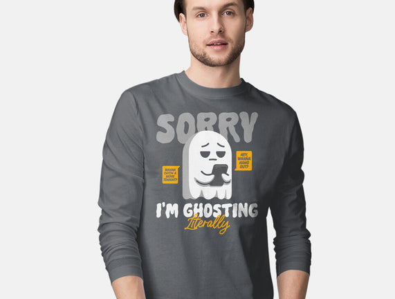 Literally Ghosting You