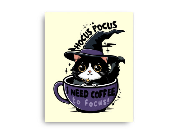 I Need Coffee To Focus