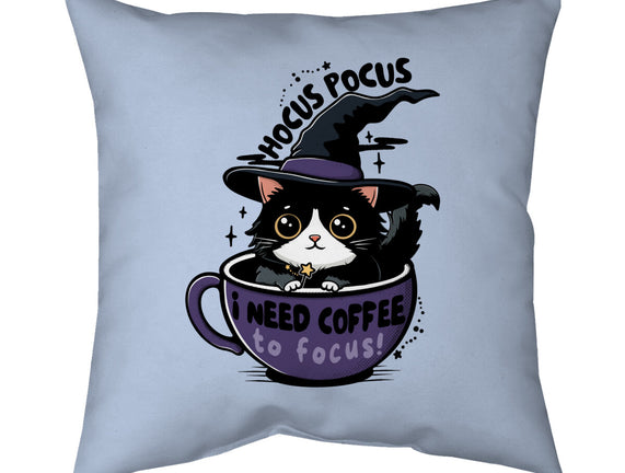 I Need Coffee To Focus