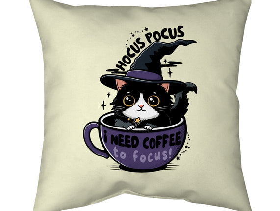 I Need Coffee To Focus