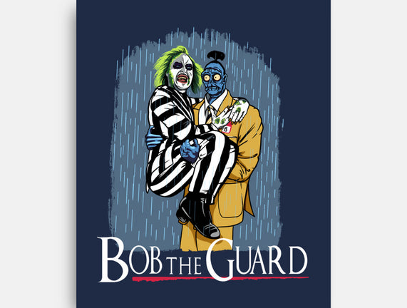 Bob The Guard