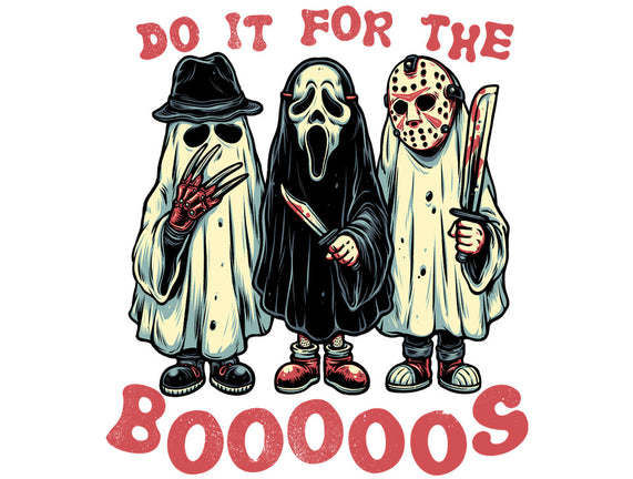 Do It For The Boos