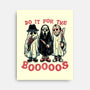 Do It For The Boos-None-Stretched-Canvas-glitchygorilla