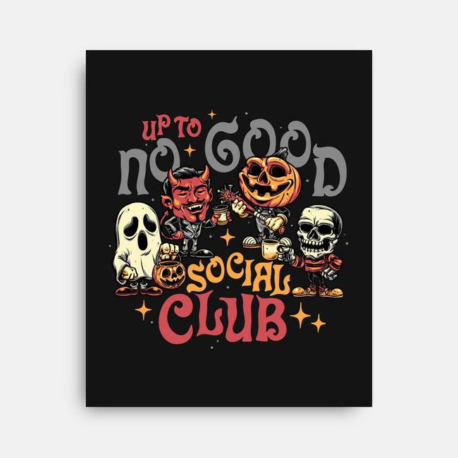 Up To No Good Social Club-None-Stretched-Canvas-glitchygorilla