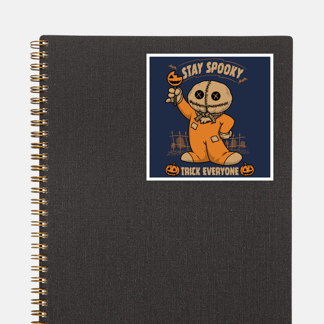 Stay Spooky Trick Everyone-None-Glossy-Sticker-pigboom