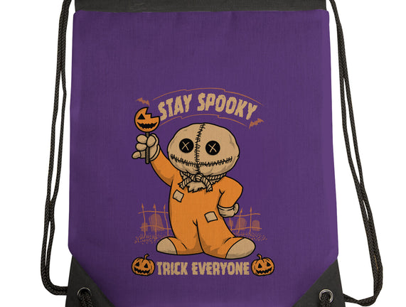 Stay Spooky Trick Everyone