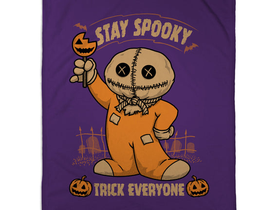 Stay Spooky Trick Everyone